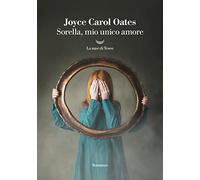 Sorella, mio unico amore (I delfini. Best seller)
