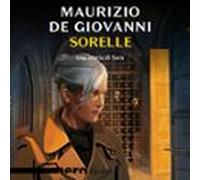 Sorelle - Una Storia Di Sara (nero Rizzoli) (audiolibro)