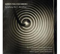 Symphonie n° 3 pour orchestre, choeur et electronics - Morpheus, concerto pour orchestre