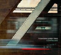 Sorey,Tyshawn Trio - Continuing [Vinilo]