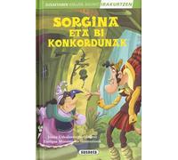 Sorgina eta bi konkordunak (Susaetaren eskutik irakurri - 2.Maila)