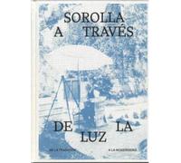 SOROLLA A TRAVÉS DE LA LUZ: De la tradición a la modernidad
