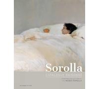 SOROLLA CATALOGUE RAISONNÉ: PAINTING COLLECTION OF THE MUSEO SOROLLA: 1 (SIN COLECCION)