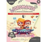 SOROMANIA Matemáticas Mágicas: Ábaco Japonés para Niños Occidentales (de 5 a 14 años) - contenido completo - Edición en Blanco y Negro: Mejore la ... (de 5 a 14 años) - Edición en Blanco y Negro)