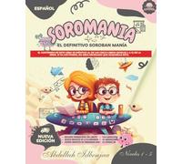 SOROMANIA Matemáticas Mágicas: Ábaco Japonés para Niños Occidentales (de 5 a 14 años) - contenido completo: Mejore la confianza y la velocidad con ... recursos de práctica interactivos ilimitados!