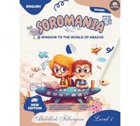 SOROMANIA Math Magic: Japanese Abacus for Western Kids (Ages 5 -12) - Book 1 of 5 - Black & White Edition: Boost Confidence & Speed with ... Kids (Ages 5 -12) - Black & White Edition)