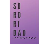 Sororidad - Libreta Feminista: Diario Feminismo | Cuaderno de 120 páginas | Bloc de Rayas Horizontales | Regalo Original y Feminista