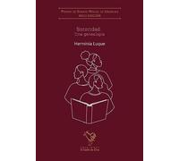 Sororidad. Una genealogía: Premio de Ensayo Miguel de Unamuno 2022: 6 (Gallo Negro)
