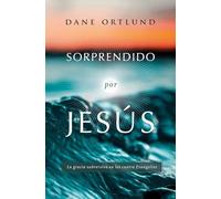 Sorprendido por Jesús
