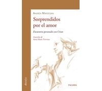Sorprendidos Por El Amor: Encuentros personales con Cristo: 892 (dBolsillo)