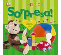 Sorpresa! Haurrak: Zabaldu, aurkitu eta ukitu! (Euskara - 0 URTE + - TESTURAK DITUZTEN LIBURUAK - Sorpresa!)