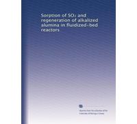 Sorption of SO? and regeneration of alkalized alumina in fluidized-bed reactors