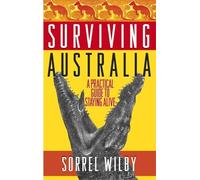 Sorrel Wilby Surviving Australia (Tapa blanda) (Importación USA)