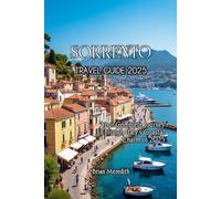 SORRENTO TRAVEL GUIDE 2025