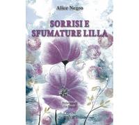 Sorrisi e sfumature lilla (Il volo della fenice)