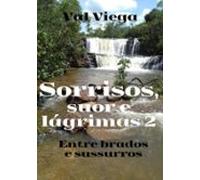 Sorrisos Suor E Lágrimas 2 (ebook)