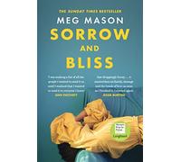 Sorrow and Bliss: Shortlisted for the Women's Prize for Fiction 2022