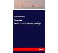 Sorrows: Sacred to the Memory of Penelope