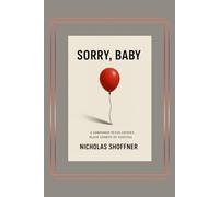 Sorry, Baby:: A Companion to Eva Victor’s Black Comedy of Survival