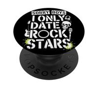 Sorry Boys I Only Date Rock Stars Band Groupie Rock Music PopSockets PopGrip Adhesivo