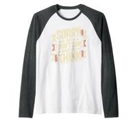Sorry, But I Don't Care What You Think Sassy Mood Camiseta Manga Raglan
