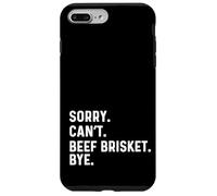 Sorry Can't Beef Brisket Bye - BBQ Barbacoa Cocinero Chef Carcasa para iPhone 7 Plus/8 Plus