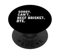 Sorry Can't Beef Brisket Bye - BBQ Barbacoa Cocinero Chef PopSockets PopGrip Adhesivo