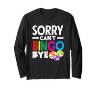Sorry Can't Bingo Bye Bingo Player Colores divertidos Manga Larga