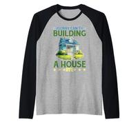 Sorry Can't Building A House Bye Construcción de Ingenieros Camiseta Manga Raglan
