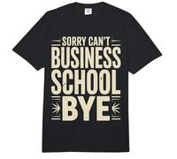 Sorry Can't Business School Bye Estudiante Emprendedor - Comfort Colors Adult Heavyweight T-Shirt