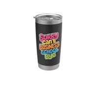 Sorry Can't Business School Bye Estudiante Emprendedor - Vaso térmico de acero inoxidable de doble pared