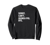 Sorry Can't Guinea Pig Bye - Lindo Animal Favorito del zoológico Mascota Sudadera