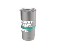 Sorry Can't Gymnastic Bye Entrenador de atletas gimnasta divertido Vaso térmico de acero inoxidable de doble pared