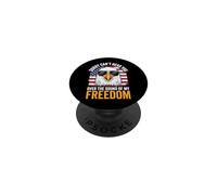 Sorry Can't Hear You Over The Sound of My Freedom PopSockets PopGrip Adhesivo