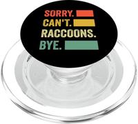 Sorry Can't Raccoons Bye PopSockets PopGrip para MagSafe