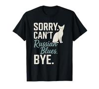 Sorry Can't Russian Blue Cat Bye, Gatos Retro Divertidos y Vintage Camiseta