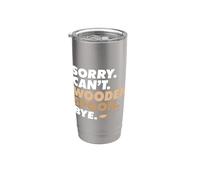 Sorry Can't Wooden Spoon Bye, divertido meme de mamá italiana Vaso térmico de acero inoxidable de doble pared