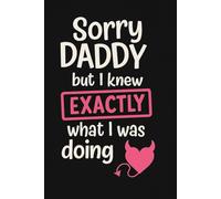 Sorry Daddy, Love your Brat: A Brat's Journal
