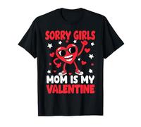Sorry Girls Mom Is My Valentine Cute Toddler Boy Valentines Camiseta