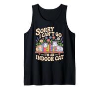 Sorry I Cant Go Im An Indoor Cat Cat Owners Introverts Camiseta sin Mangas