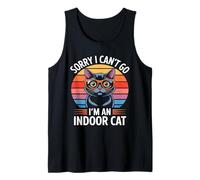 Sorry I Cant Go Im An Indoor Cat Cat Owners Introverts Camiseta sin Mangas