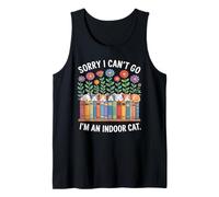 Sorry I Cant Go Im An Indoor Cat For Cat Owners Introverts Camiseta sin Mangas