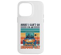 Sorry I Can't go I'm An Indoor Cat Funny Gaming Humor Carcasa para iPhone 14 Pro MAX