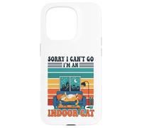 Sorry I Can't go I'm An Indoor Cat Funny Gaming Humor Carcasa para iPhone 15 Pro
