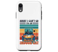 Sorry I Can't go I'm An Indoor Cat Funny Gaming Humor Carcasa para iPhone XR