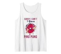 Sorry I Can't Have Practice Funny Table Tennis Player Quote Camiseta sin Mangas