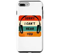 Sorry I Can't Hear You Auriculares Retro Humor Cita Carcasa para iPhone 7 Plus/8 Plus