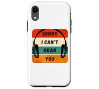 Sorry I Can't Hear You Auriculares Retro Humor Cita Carcasa para iPhone XR
