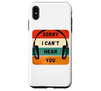 Sorry I Can't Hear You Auriculares Retro Humor Cita Carcasa para iPhone XS MAX