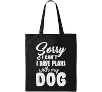 Sorry I Can't I Have Plans with My Dog - Bolsa de algodón ecológico natural, color negro, talla única, Negro -, Talla única